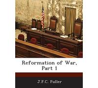 Reformation of War, Part 1