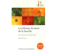 Réforme du droit de la famille (La): Une comparaison Sénégal-Maroc