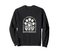 REFORMED DEPRAVITY ELECT ATONEMENT GRACE PERSEVERANCE Tulip Sweatshirt