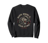 Reformed Theology Death Where Is Your Sting 1 Cor 15:55 Sweatshirt