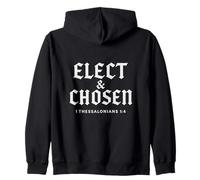 Reformed Theology Elect & Chosen Christian Faith Bible Verse Zip Hoodie