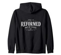Reformed Theology John 1:13 Christian - Not By Choice Zip Hoodie