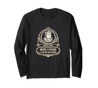 Reformed Theology Martin Luther Here I Stand Quote Long Sleeve T-Shirt