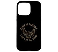 Reformed Theology Peace If Possible Truth Quote Case for iPhone 15 Pro Max