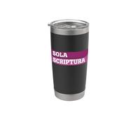 Reformed Theology Scripture Alone Design Sola Scriptura Art Stainless Steel Insulated Tumbler