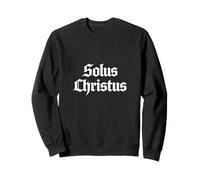 Reformed Theology Solus Christus Christ Alone 5 Solas Design Sweatshirt