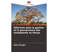 Réformes dans la gestion et la gouvernance des enseignants au Kenya