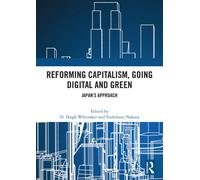 Reforming Capitalism, Going Digital and Green : Japan’s Approach
