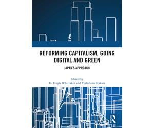 Reforming Capitalism, Going Digital and Green : Japan’s Approach