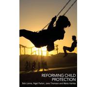 Reforming Child Protection