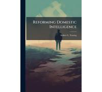 Reforming Domestic Intelligence