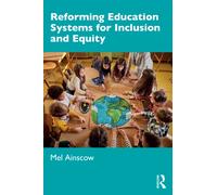 Reforming Education Systems for Inclusion and Equity