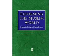 Reforming The Muslim World – Routledge