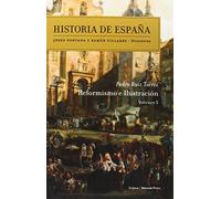 Reformismo e Ilustración: Historia de España. Volumen 5