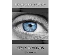Refractions of Light: 201 Answers on Apparitions, Visions and the Catholic Church