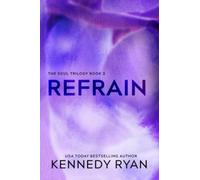 Refrain: Volume 3 (Soul Series)
