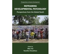 Reframing Developmental Psychology : Perspectives from the Global South
