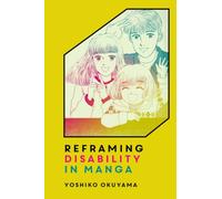 Reframing Disability in Manga