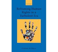 Reframing Human Rights in a Turbulent Era: 3