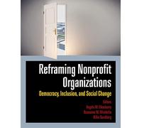 Reframing Nonprofit Organisations: Democracy, Inclusion, and Social Change