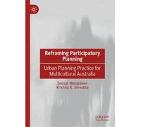Reframing Participatory Planning: Urban Planning Practice for Multicultural Australia