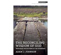 Reframing the Doctrine of the Atonement (Snapshots)