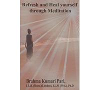 Refresh and Heal Yourself through Meditation