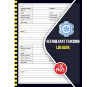 Refrigerant Tracking Log Book: Keep Track of Refrigerant Usage, Cylinder Details, Service Records & Technician Info | HVAC Logbook