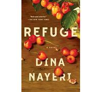 Refuge: A Novel