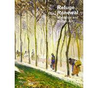 Refuge and Renewal: Migration and British Art