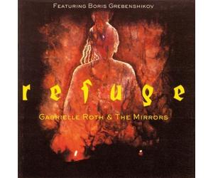 Refuge by Gabrielle Roth & Mirrors (2003-06-18)