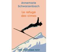 Refuge des cimes (Le)