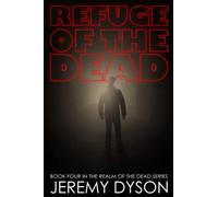Refuge Of The Dead: 4 (Realm Of The Dead)