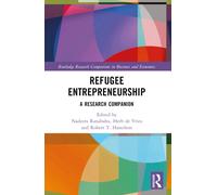 Refugee Entrepreneurship : A Research Companion