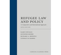 Refugee Law and Policy: A Comparative and International Approach