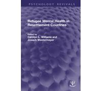 Refugee Mental Health in Resettlement Countries