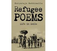 Refugee Poems, Volume I: Life in Exile