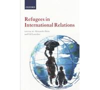 Refugees in International Relations