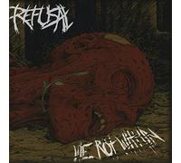 Refusal - We Rot Within