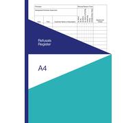 Refusals Register A4: Log Book to Record Refusal of Sale of Alcohol / Age Restricted Items