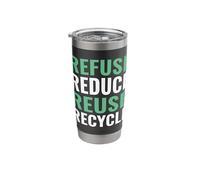 Refuse Reduce Reuse Recycle Earth Day Activist Stainless Steel Insulated Tumbler