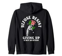 Refuse Resist Giving Up Is Not An Option Fighter Hope Quote Zip Hoodie
