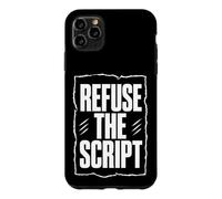REFUSE THE SCRIPT Dissident Typography, White Lettering Case for iPhone 11 Pro Max