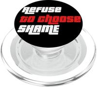 Refuse to choose Shame t shirt, Funny Tshirt Men Women Shirt PopSockets PopGrip for MagSafe