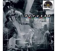 Refused - Not Fit For Broadcasting - Live At The BBC [VINYL]