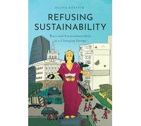 Refusing Sustainability: Race and Environmentalism in a Changing Europe