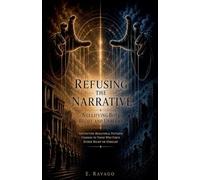 Refusing the Narrative