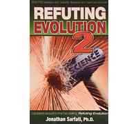 Refuting Evolution 2