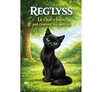 REG LYSS: Le chat chien