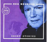 Reg Meuross - Short Stories (Reissue)